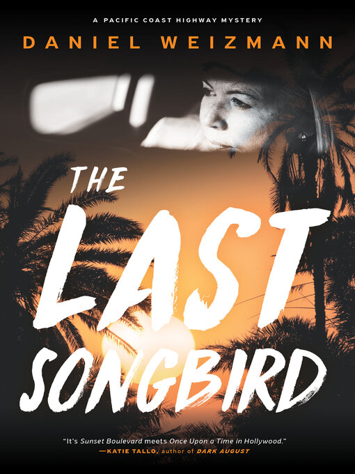 Title details for The Last Songbird by Daniel Weizmann - Available